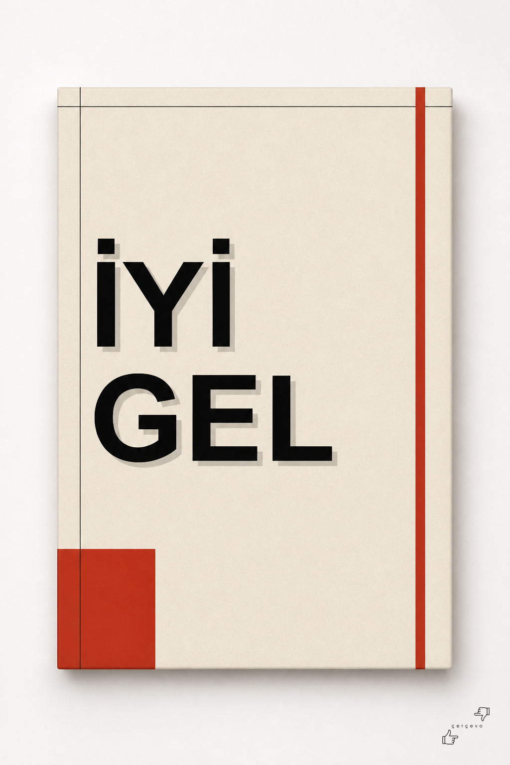 İyi Gel — kanvas tablo