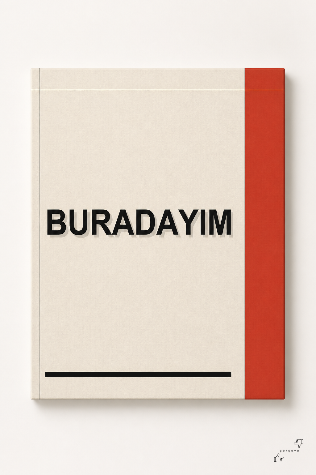 Buradayım — kanvas tablo