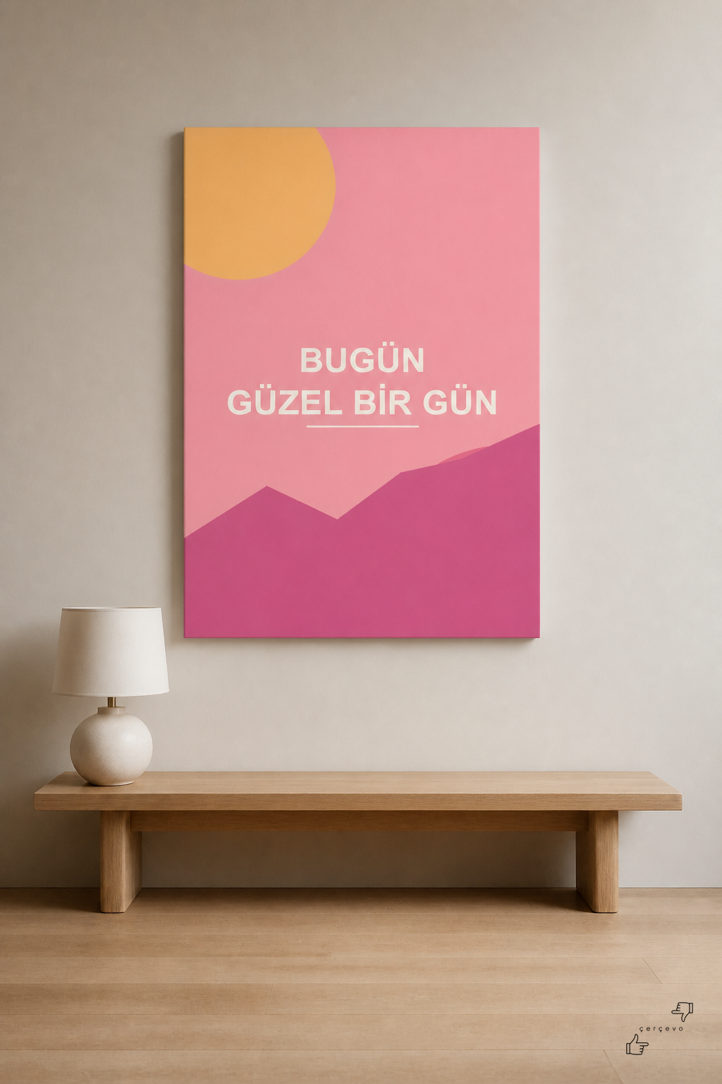 Bugün Güzel Bir Gün — Tipografik Poster Kanvas Tablo - 1
