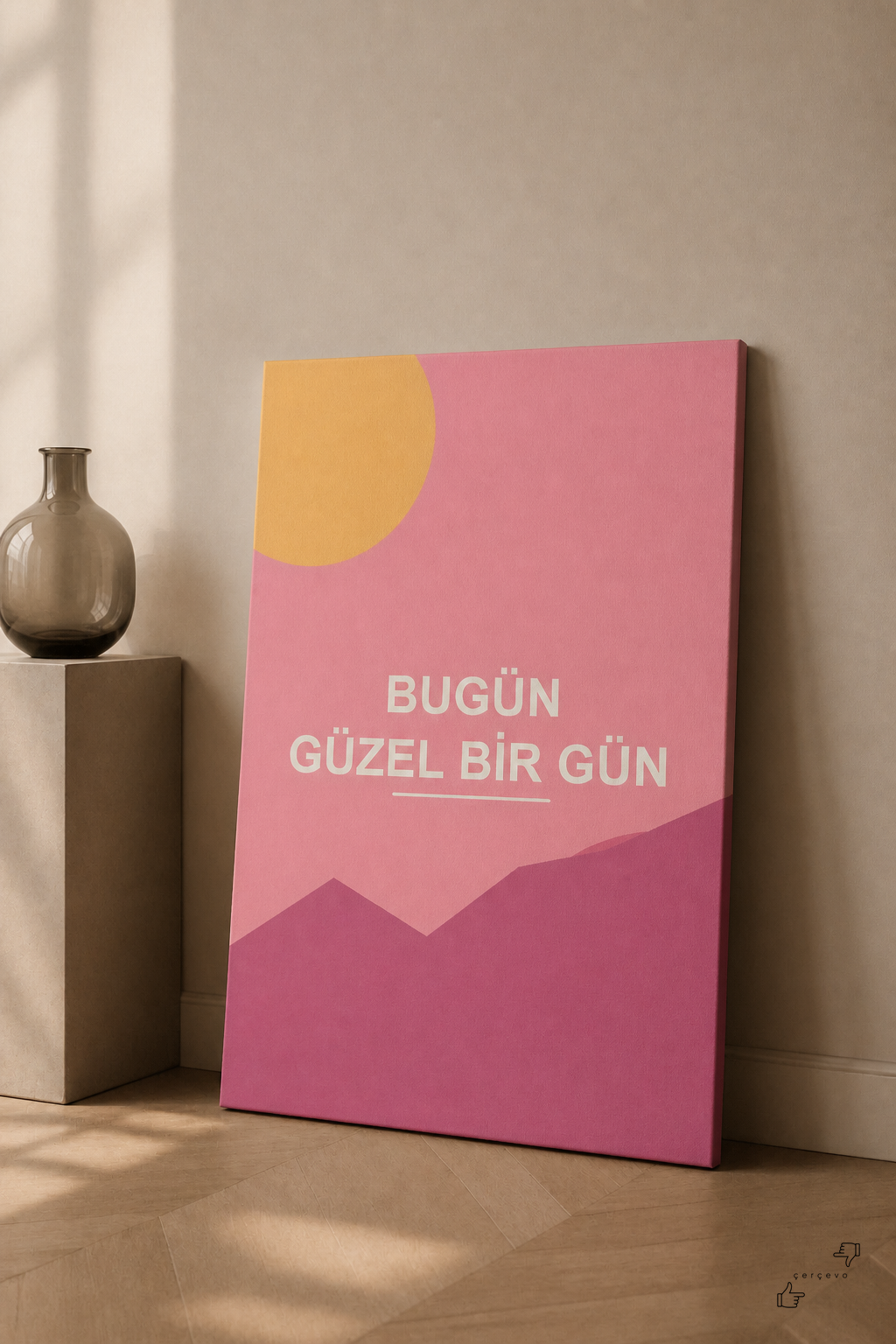 Bugün Güzel Bir Gün — Tipografik Poster Kanvas Tablo - 2