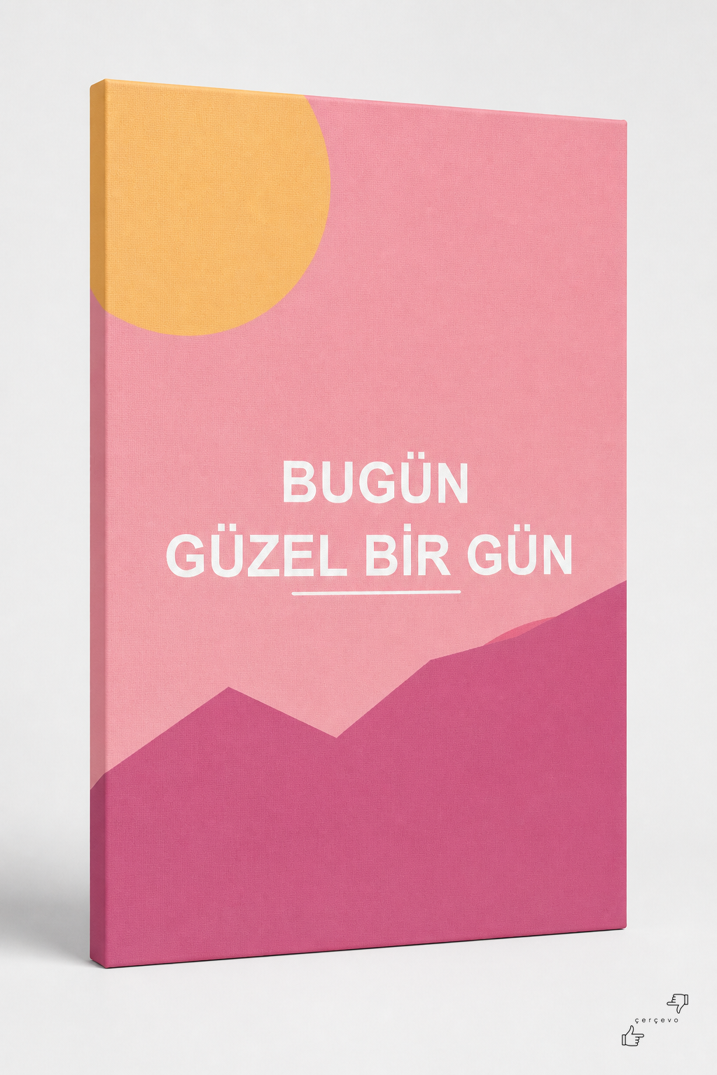 Bugün Güzel Bir Gün — Tipografik Poster Kanvas Tablo - 3